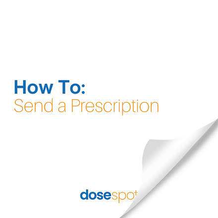 How to Send a Prescription