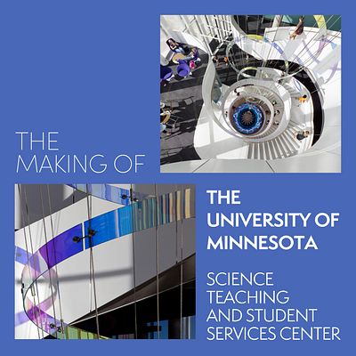 The Making of: University of Minnesota STSS