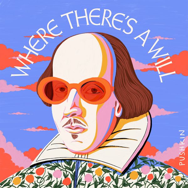 Thumbnail for Where There&#8217;s a Will: Finding Shakespeare