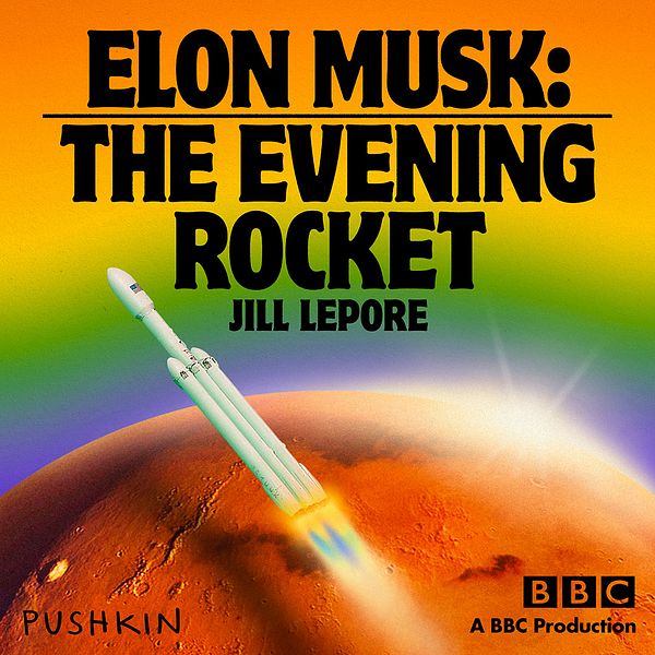Thumbnail for Elon Musk: The Evening Rocket