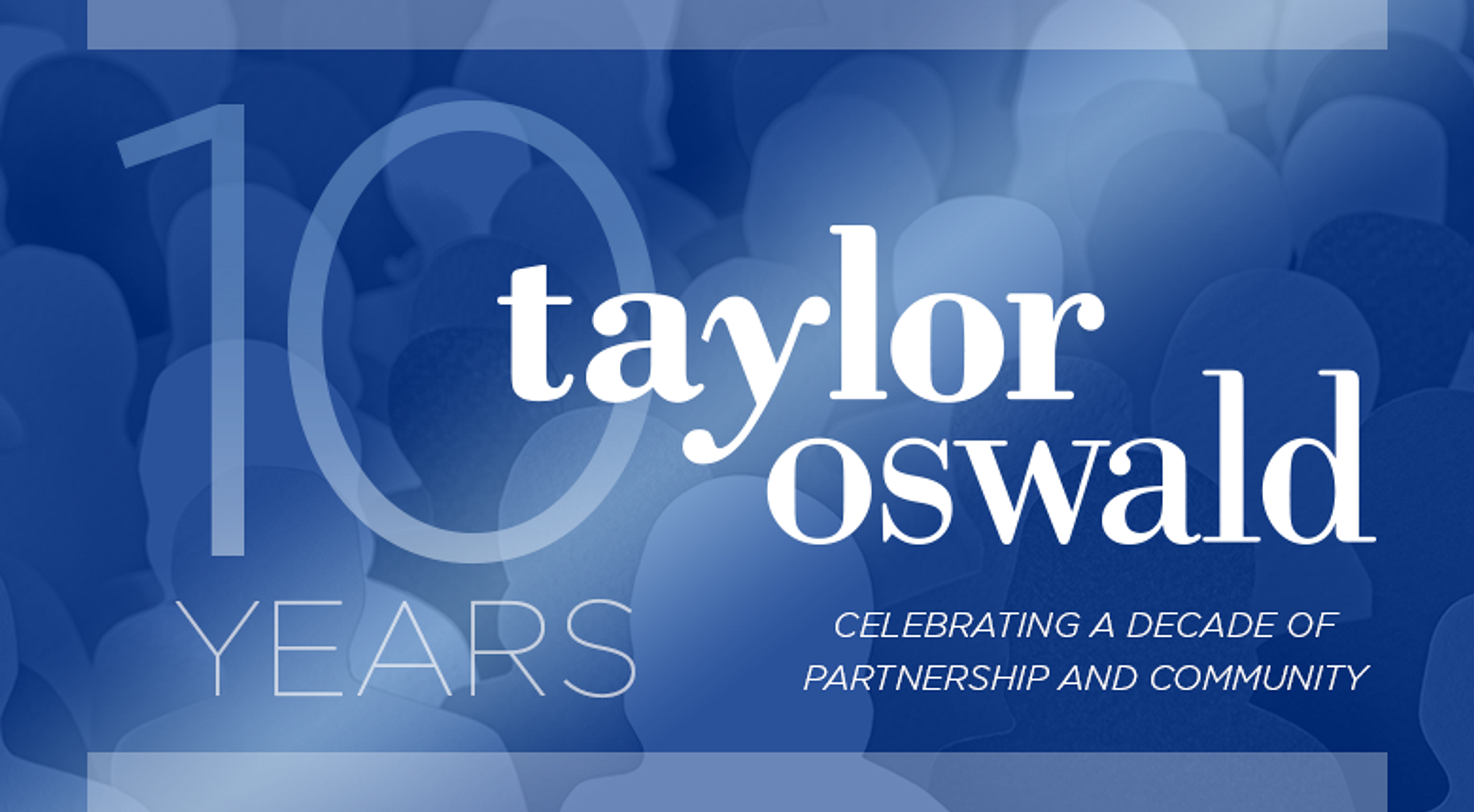 Taylor Oswald Ten Year Anniversary
